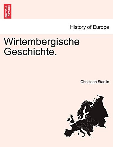 9781241533533: Wirtembergische Geschichte.