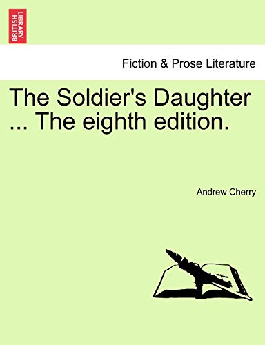 Beispielbild fr The Soldier's Daughter . the Eighth Edition. zum Verkauf von Lucky's Textbooks