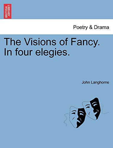 Beispielbild fr The Visions of Fancy. in Four Elegies. zum Verkauf von Lucky's Textbooks