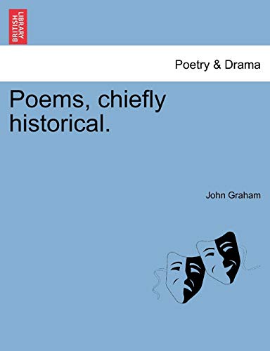 Imagen de archivo de Poems, Chiefly Historical. a la venta por Lucky's Textbooks