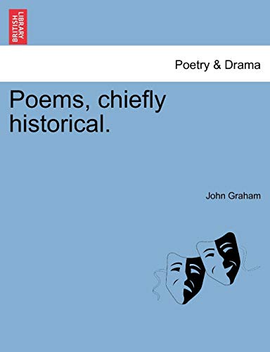 Stock image for Poems, Chiefly Historical. for sale by Lucky's Textbooks