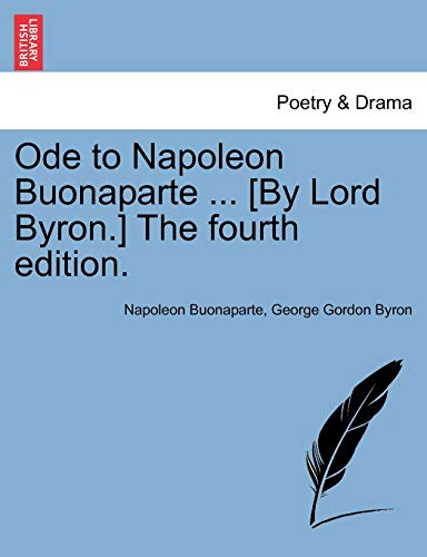 Beispielbild fr Ode to Napoleon Buonaparte . [By Lord Byron.] the Ninth Edition. zum Verkauf von Lucky's Textbooks