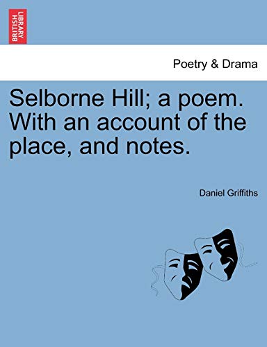 Beispielbild fr Selborne Hill; a poem. With an account of the place, and notes. zum Verkauf von Chiron Media