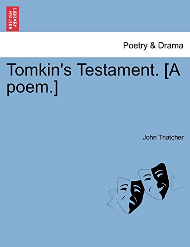 Beispielbild fr Tomkin's Testament. [A poem.] zum Verkauf von Chiron Media