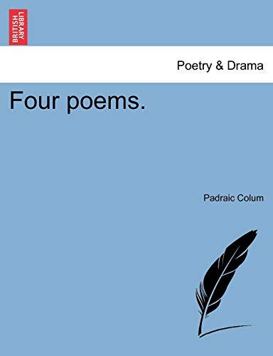 Four Poems. (9781241542641) by Colum, Padraic