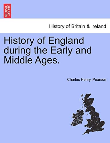 Stock image for History of England during the Early and Middle Ages. VOL. I for sale by Lucky's Textbooks