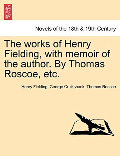 9781241562717: The Works of Henry Fielding, with Memoir of the Author. by Thomas Roscoe, Etc.