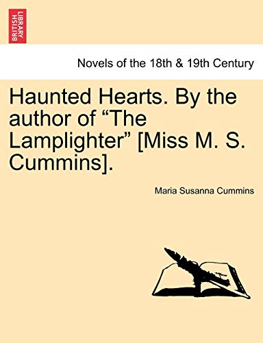 Beispielbild fr Haunted Hearts. by the Author of the Lamplighter [Miss M. S. Cummins]. zum Verkauf von Lucky's Textbooks