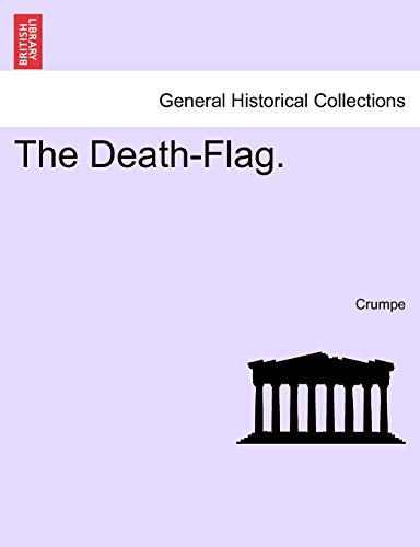 The Death-Flag. - Crumpe