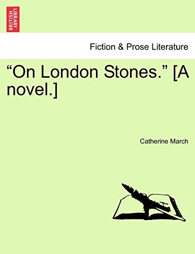 Stock image for On London Stones A novel for sale by PBShop.store US