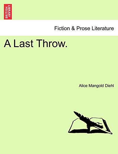 Stock image for A Last Throw. for sale by Lucky's Textbooks