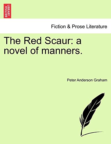 9781241581732: The Red Scaur: A Novel of Manners.