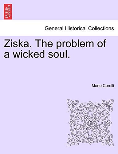 Beispielbild fr Ziska. the Problem of a Wicked Soul. zum Verkauf von Lucky's Textbooks