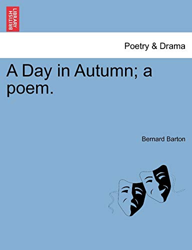 Beispielbild fr A Day in Autumn; A Poem. zum Verkauf von Lucky's Textbooks