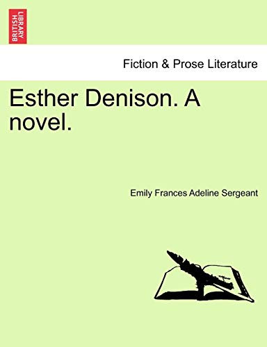 Stock image for Esther Denison. a Novel. Vol. II for sale by Ebooksweb