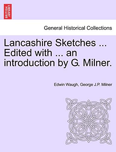 Beispielbild fr Lancashire Sketches . Edited with . an Introduction by G. Milner. Second Series zum Verkauf von Lucky's Textbooks