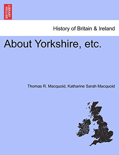 Stock image for About Yorkshire, Etc. for sale by Lucky's Textbooks