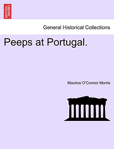 9781241605490: Peeps at Portugal.