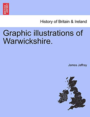 Beispielbild fr Graphic Illustrations of Warwickshire. zum Verkauf von Lucky's Textbooks