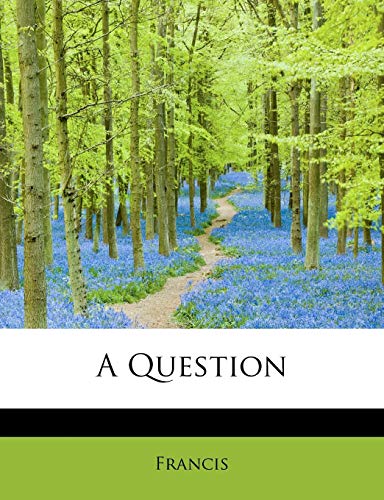 A Question (9781241635541) by Francis Po, Pope