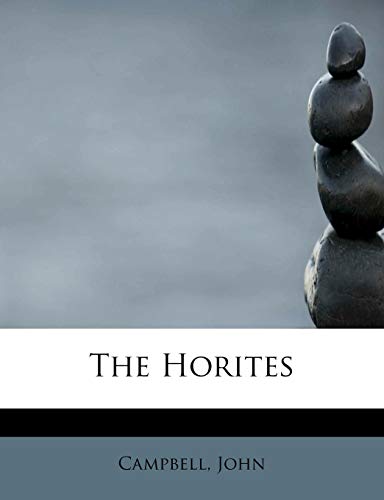 The Horites (9781241643058) by John, Campbell