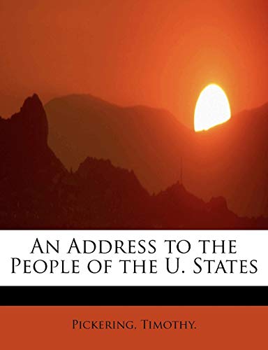 Stock image for An Address to the People of the U. States for sale by Lucky's Textbooks