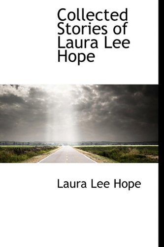 9781241673277: Collected Stories of Laura Lee Hope