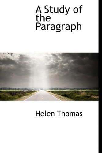 A Study of the Paragraph (9781241679101) by Thomas, Helen