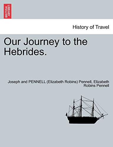 Beispielbild fr Our Journey to the Hebrides. zum Verkauf von Ebooksweb