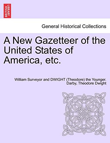 Stock image for A New Gazetteer of the United States of America, etc. for sale by Lucky's Textbooks