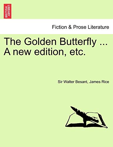 9781241703318: The Golden Butterfly ... a New Edition, Etc.