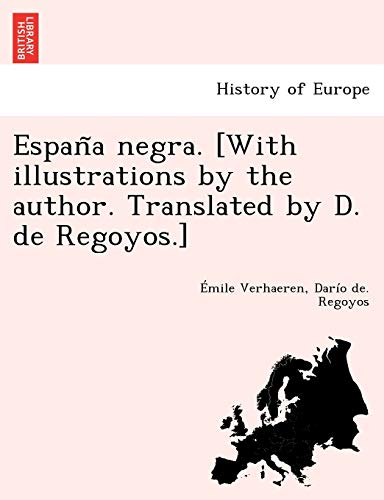 Stock image for Espan?a negra. [With illustrations by the author. Translated by D. de Regoyos.] (Spanish Edition) for sale by Lucky's Textbooks