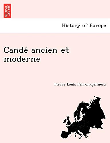 Stock image for Cande Ancien Et Moderne (French Edition) for sale by Lucky's Textbooks