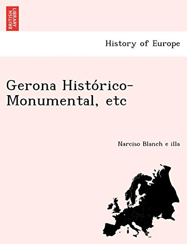 Imagen de archivo de Gerona Histo?rico-Monumental, etc (Spanish Edition) a la venta por Lucky's Textbooks