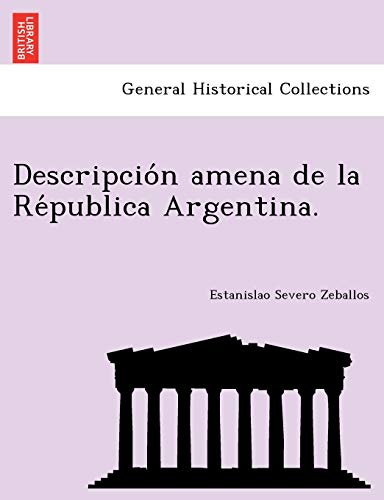 Stock image for Descripcin amena de la Rpublica Argentina for sale by PBShop.store US