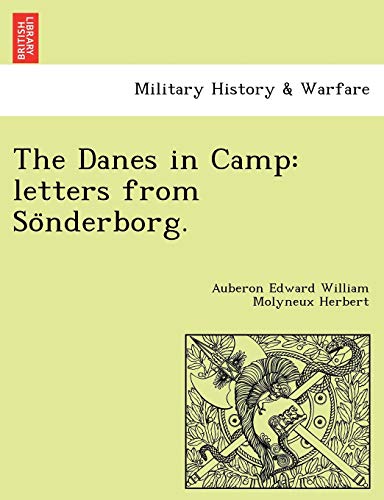 Beispielbild fr The Danes in Camp: Letters from So Nderborg. zum Verkauf von Lucky's Textbooks