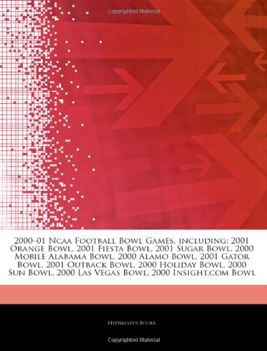 9781242508516: Articles on 2000a 01 NCAA Football Bowl Games, Including