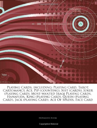 9781243287892: Articles on Playing Cards, Including: Playing Card, Tarot, Cartomancy, Ace, Pip (Counting), Suit (Cards), Joker (Playing Card), Most-Wanted Iraqi Play