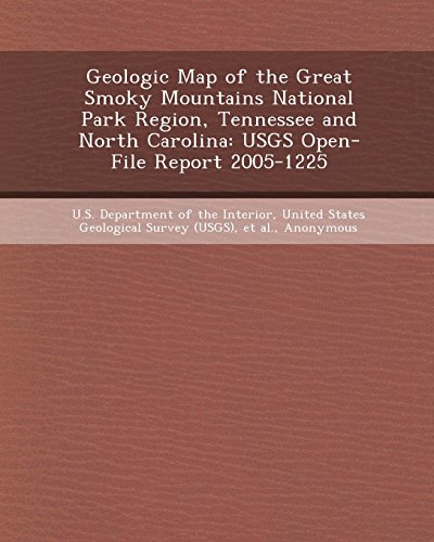 9781243455383: Geologic Map of the Great Smoky Mountains National Park Region, Tennessee and North Carolina: Usgs Open-File Report 2005-1225