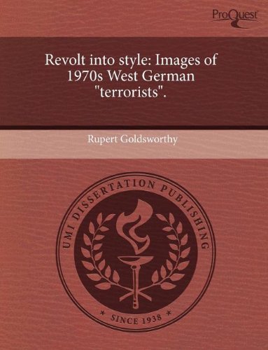 9781243474315: Revolt Into Style: Images of 1970s West German Terrorists.