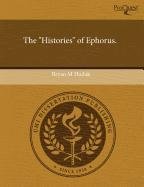 9781243658852: The "Histories" of Ephorus.