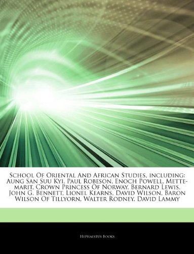 9781244386556: Articles on School of Oriental and African Studies, Including: Aung San Suu Kyi, Paul Robeson, Enoch Powell, Mette-Marit, Crown Princess of Norway, Be