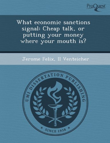 9781244588776: What Economic Sanctions Signal: Cheap Talk