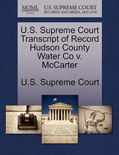 9781244960701: U.S. Supreme Court Transcript of Record Hudson County Water Co v. McCarter
