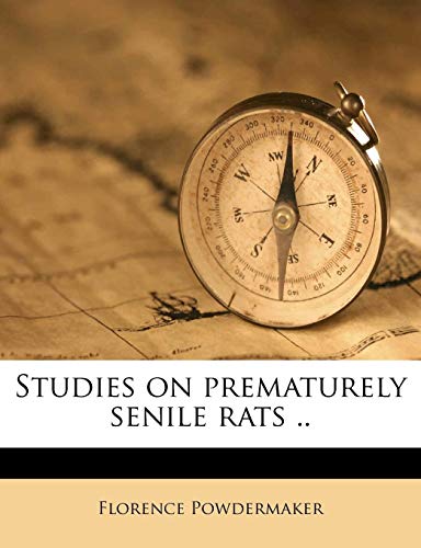 9781245087698: Studies on prematurely senile rats ..
