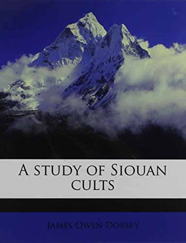 9781245096508: A study of Siouan cults