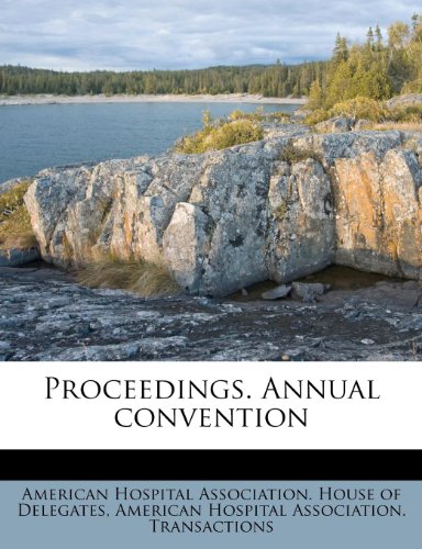 9781245112697: Proceedings. Annual convention Volume 10