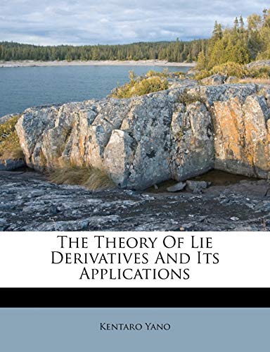 Immagine dell'editore per The Theory Of Lie Derivatives And Its Applications venduto da Zubal-Books, Since 1961