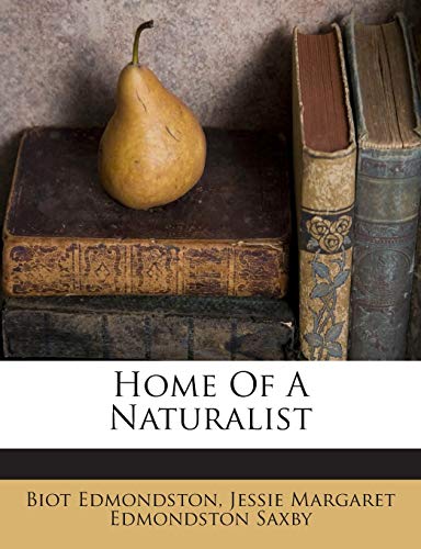 9781245710459: Home of a Naturalist
