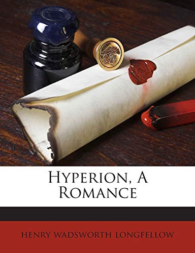 Hyperion, a Romance (Paperback) - Henry Wadsworth Longfellow